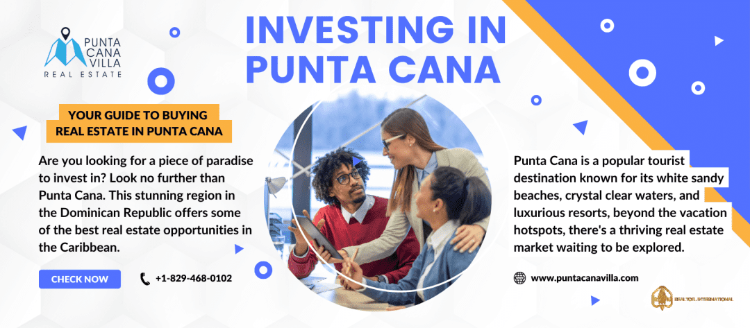 Your Guide to Invest in Punta Cana Real Estate